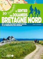 Wandelgids Le sentier des douaniers Bretagne nord | Editions Ouest-France Wandelgids Le sentier des douaniers Bretagne nord | Editions Ouest-France