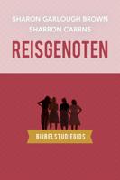Reisgenoten: bijbelstudiegids - Sharon Garlough Brown - ebook