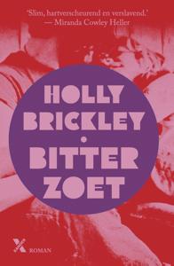 Bitterzoet - Holly Brickley - ebook