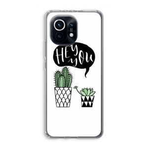 Hey you cactus: Xiaomi Mi 11 Transparant Hoesje