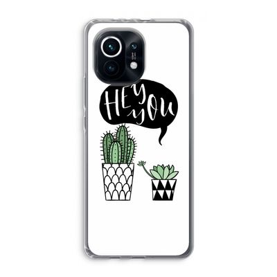 Hey you cactus: Xiaomi Mi 11 Transparant Hoesje