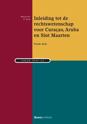 Inleiding tot de rechtswetenschap voor Curaçao, Aruba en Sint Maarten (Paperback)