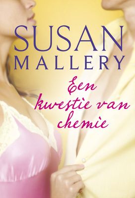Een kwestie van chemie - Susan Mallery - ebook