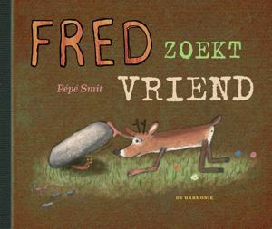 Fred zoekt vriend (Hardback)