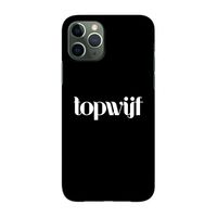 Topwijf Zwart: Volledig geprint iPhone 11 Pro Hoesje