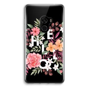 Hello in flowers: Xiaomi Mi Mix 2 Transparant Hoesje