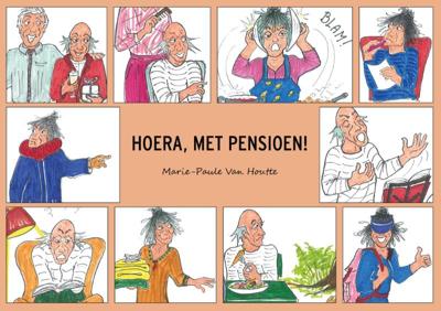 Hoera, met pensioen! (Paperback)