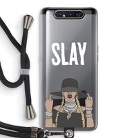 Slay All Day: Samsung Galaxy A80 Transparant Hoesje met koord Slay All Day: Samsung Galaxy A80 Transparant Hoesje met koord