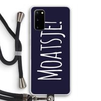 Moatsje!: Samsung Galaxy S20 Transparant Hoesje met koord