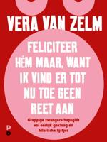 Feliciteer hém maar. Want ik vind er tot nu toe geen reet aan. (Hardback)