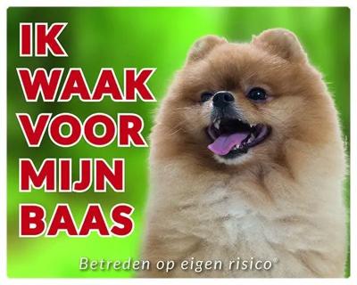 Pomeranian Waakbord - Ik waak voor mijn baas Pomeranian Waakbord - Ik waak voor mijn baas