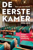 De Eerste Kamer 1996-2021 (Paperback)