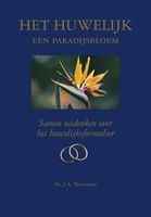 Het huwelijk een paradijsbloem - J.A. Weststrate - ebook
