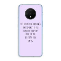 Zelfvertrouwen: OnePlus 7T Transparant Hoesje