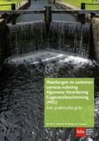 Waarborgen en aantonen correcte naleving Algemene Verordening Gegevensbescherming (AVG) (Paperback)