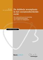 De dubbele woonplaats in het socialezekerheidsrecht (Hardback)