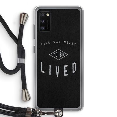 To be lived: Samsung Galaxy A41 Transparant Hoesje met koord