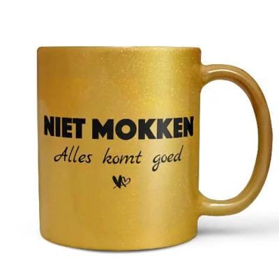 'Mok 'Niet mokken alles komt goed'' kopen? | FOR YOU GIFTS 'Mok 'Niet mokken alles komt goed'' kopen? | FOR YOU GIFTS