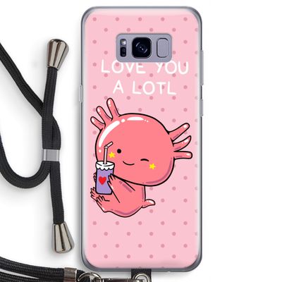 Love You A Lotl: Samsung Galaxy S8 Transparant Hoesje met koord