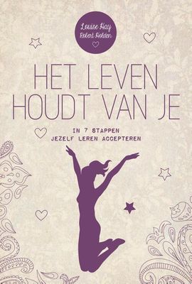 Het leven houdt van je - Louise Hay, Robert Holden - eBook (9789000347353)