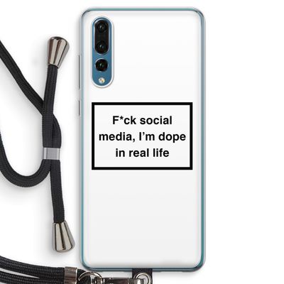 I'm dope: Huawei P20 Pro Transparant Hoesje met koord