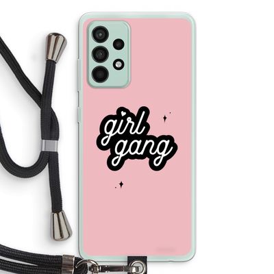 Girl Gang: Samsung Galaxy A52s 5G Transparant Hoesje met koord