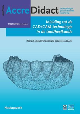 Inleiding tot de CAD/CAM-technologie in de tandheelkunde (Paperback)
