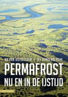 Permafrost nu en in de ijstijd (Paperback)
