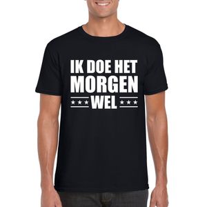 Zwart ik doe het morgen wel shirt voor heren