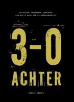 3-0 achter (Hardback)