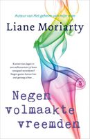 Negen volmaakte vreemden - Liane Moriarty - ebook