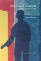 Ontmoeting en misverstand (Paperback)