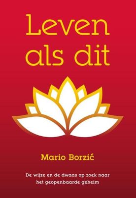 Leven als dit - Mario Borzic - ebook