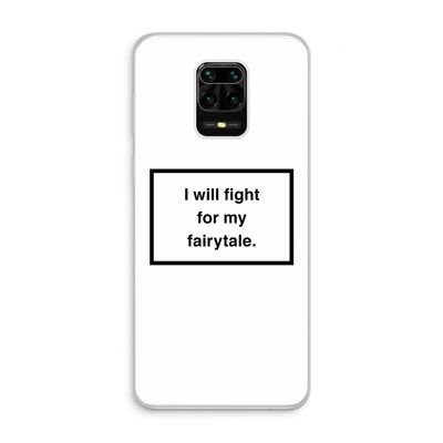 Fight for my fairytale: Xiaomi Redmi Note 10 Lite Transparant Hoesje