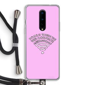 Home Is Where The Wifi Is: OnePlus 8 Transparant Hoesje met koord