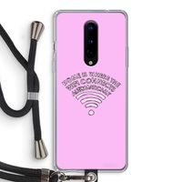 Home Is Where The Wifi Is: OnePlus 8 Transparant Hoesje met koord