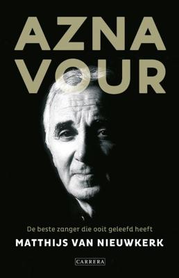 Aznavour, de beste zanger die ooit geleefd heeft (Paperback)