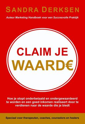 Claim je waarde - Sandra Derksen - ebook