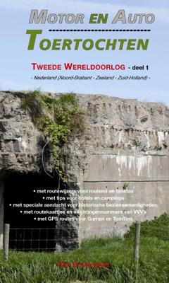 Motor- en Auto Toertochten Tweede Wereldoorlog (Paperback)
