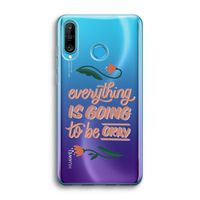 Optimistic flower girl: Huawei P30 Lite Transparant Hoesje