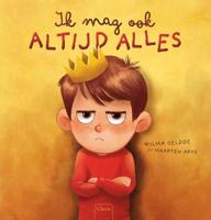 Ik mag ook altijd alles (Hardback) Ik mag ook altijd alles (Hardback)