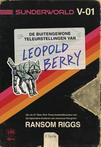 De buitengewone teleurstellingen van Leopold Berry (Hardback)