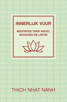 Innerlijk vuur - Thich Nhat Hanh - ebook