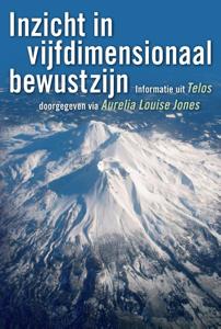 Inzicht in vijfdimensionaal bewustzijn (Paperback)