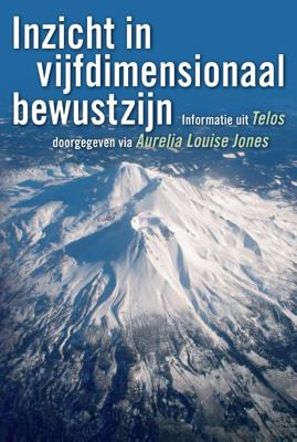Inzicht in vijfdimensionaal bewustzijn (Paperback)