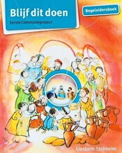 Blijf dit doen. Begeleidersboek (Paperback)