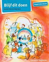 Blijf dit doen. Begeleidersboek (Paperback)