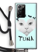 You had me at tuna: Samsung Galaxy Note 20 Ultra / Note 20 Ultra 5G Transparant Hoesje met koord