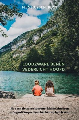 Loodzware benen, vederlicht hoofd - Fien Huysentruyt - ebook