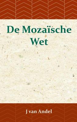 De Mozaïsche Wet (Paperback)